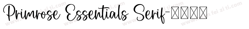 Primrose Essentials Serif字体转换